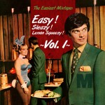 Easy Sleazy, Lemon Squeezy! vol.1
